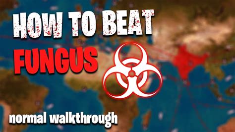 How to Beat Fungus on Normal Difficulty (Walkthrough) .